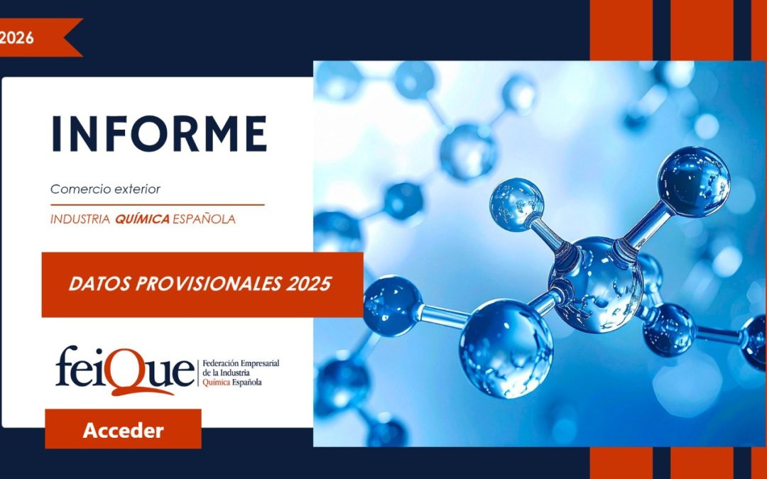 Informe Feique | Informe de Comerç Exterior de la Indústria Química Espanyola